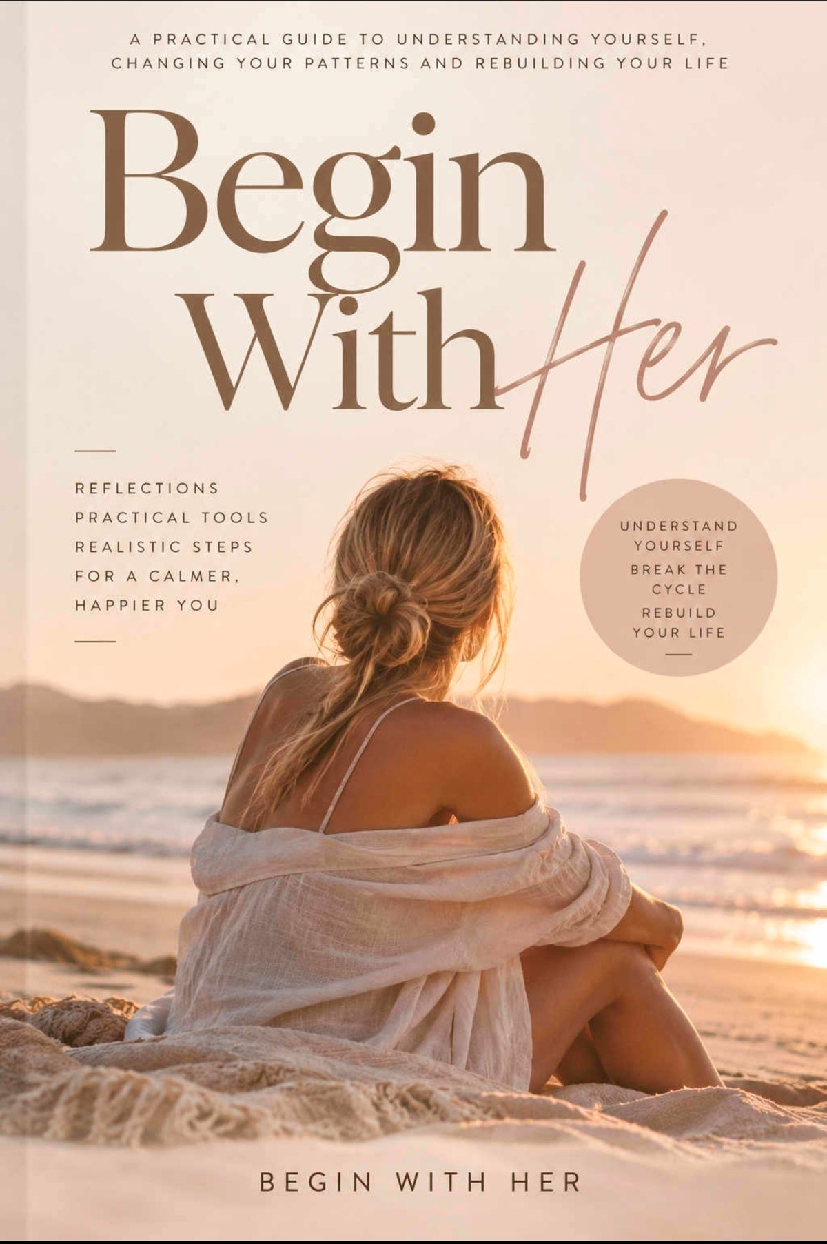 Begin With Her | The Self-Understanding & Personal Growth Bundle